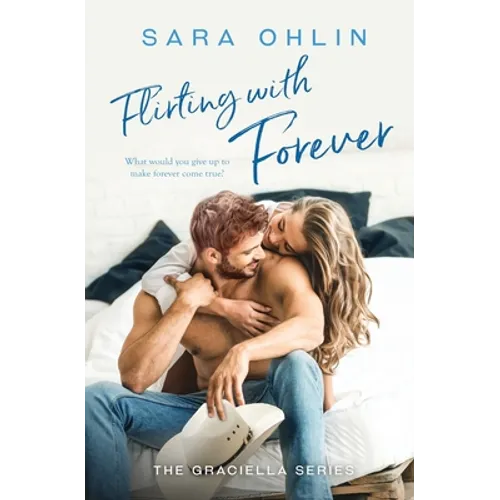 Flirting with Forever