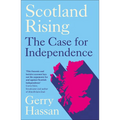 Scotland Rising: The Case for Independence