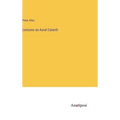Lectures on Aural Catarrh