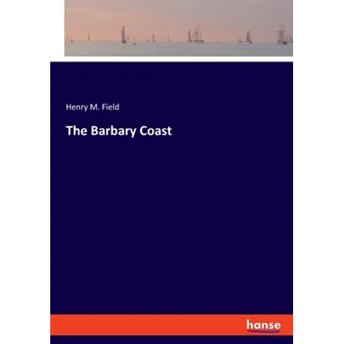 The Barbary Coast