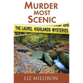 Murder Most Scenic: The Laurel Highlands Mysteries Short Story Collection