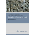 Decolonial Aesthetics II: Modes of Relating