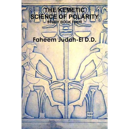 The Kemetic Science of Polarity
