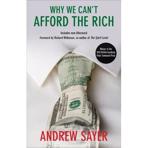 Why We Can't Afford the Rich