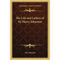 The Life and Letters of Sir Harry Johnston