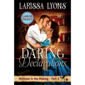 Daring Declarations - Large Print: A Fun and Steamy Historical Regency