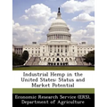 Industrial Hemp in the United States: Status and Market Potential