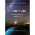 Connections: My Journey Through Insight & Spirit