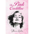 The Pink Cadillac