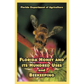 Florida Honey and its Hundred Uses and Beekeeping