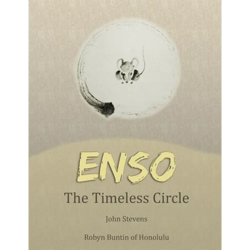 Enso: The Timeless Circle