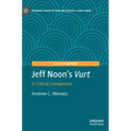 Jeff Noon's Vurt: A Critical Companion