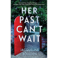 Her Past Can't Wait