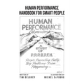 Human Performance Handbook for Smart People