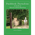 Paddock Paradise: A Guide to Natural Horse Boarding