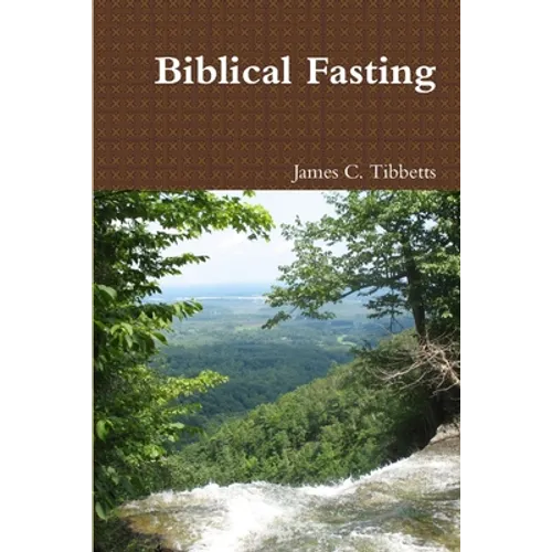 Biblical Fasting
