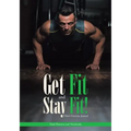 Get Fit and Stay Fit! Men's Exercise Journal