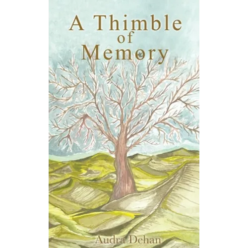 A Thimble of Memory
