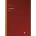 A Glossary: Vol. II