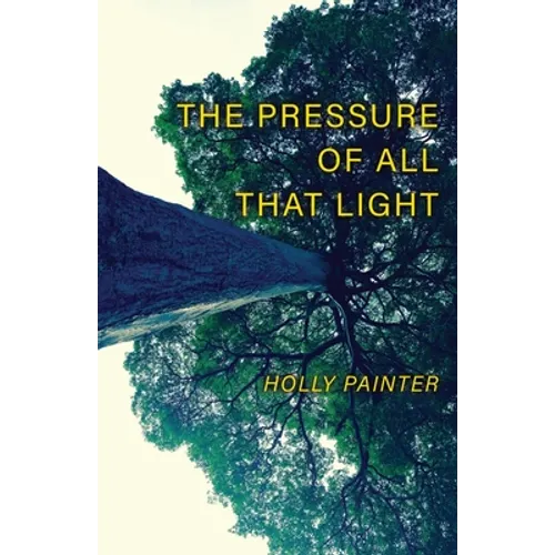 The Pressure of All That Light
