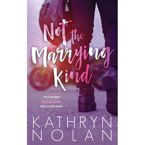 Not the Marrying Kind