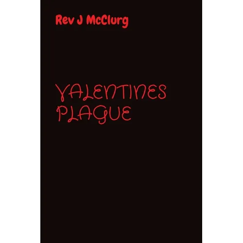 Valentines Plague