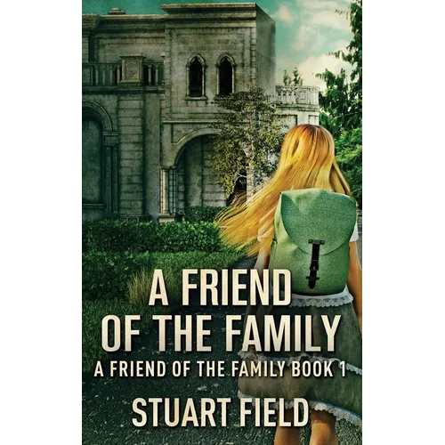 A Friend Of The Family
