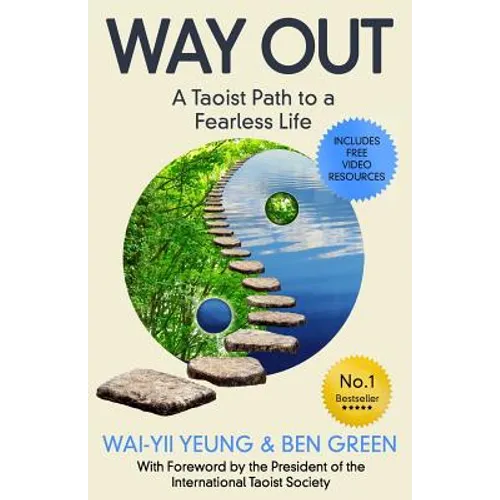 Way Out: A Taoist Path To a Fearless Life