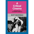 A Critical Cinema 1: Interviews with Independent Filmmakers