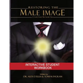 Restoring the Male Image Student Workbook