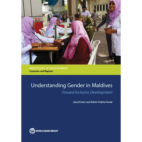 Understanding Gender in Maldives: Toward Inclusive Development