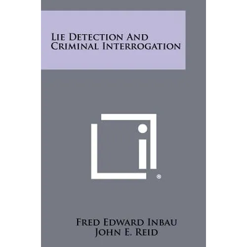 Lie Detection And Criminal Interrogation