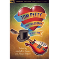 Tom Petty and Philosophy: We Need to Know