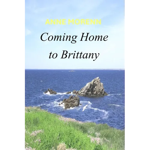 Coming Home to Brittany