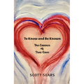 To Know and Be Known