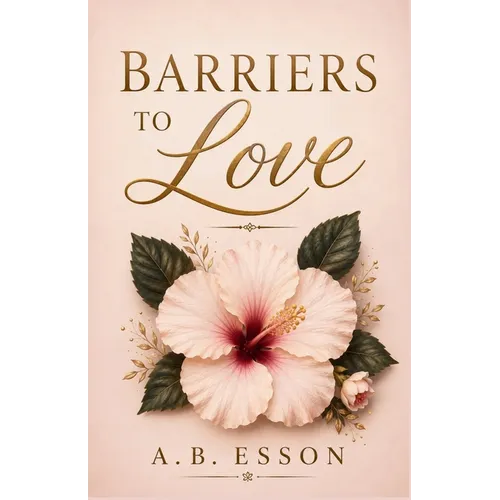 Barriers to Love