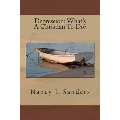 Depression: What's A Christian To Do?