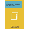 Peter Pauper's Epigrams and Aphorisms