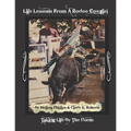 Life Lessons from A Rodeo Cowgirl: Taking Life by The Horns