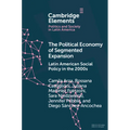 The Political Economy of Segmented Expansion
