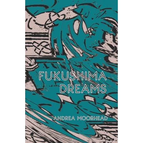 Fukushima Dreams