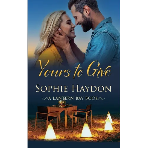Yours to Give (Book 1, Lantern Bay)