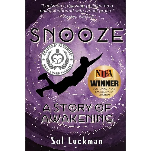 Snooze: A Story of Awakening