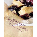 Best West Virginia Recipes: From Pepperoni Rolls to West Virginia Pie