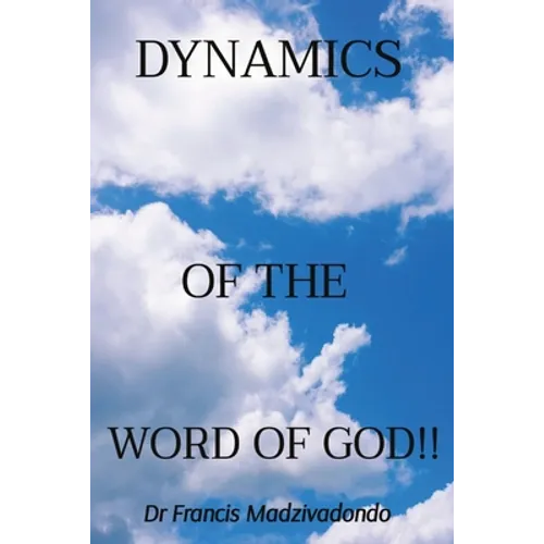 Dynamics of the Word of God!!