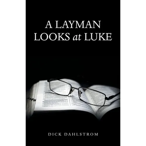 A Layman Looks at Luke