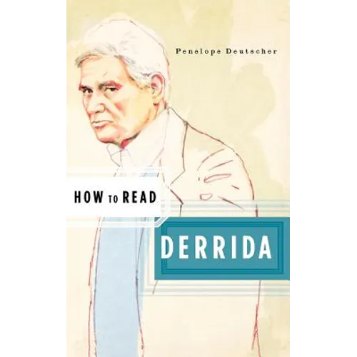 How to Read Derrida