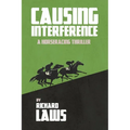Causing Interference: A British Racing Mystery Thriller