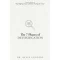 The 7 Phases of Detoxification: What You Must Know Before Your Next "Detox"
