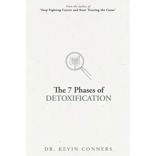 The 7 Phases of Detoxification: What You Must Know Before Your Next "Detox"
